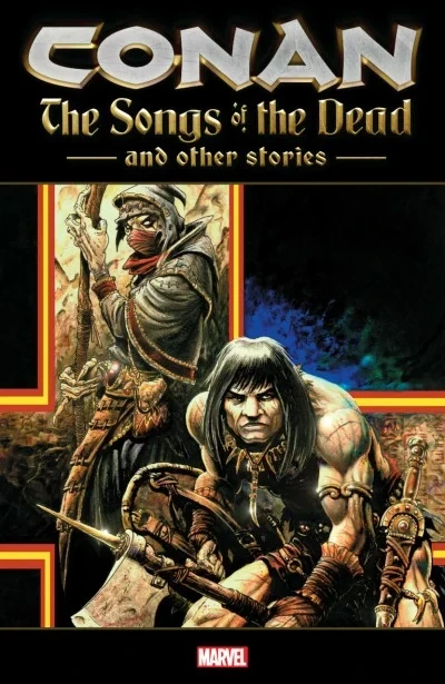 Conan: The Songs of the Dead and Other Stories (Trade Paperback, 2021) - Series 