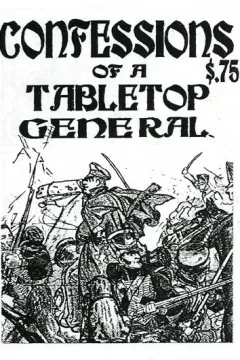 Confessions of a Tabletop General