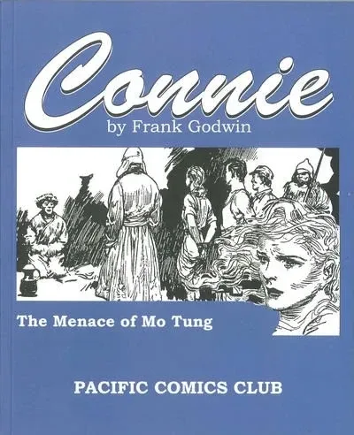 Connie by Frank Godwin: The Menace of Mo Tung (2010) - Series 