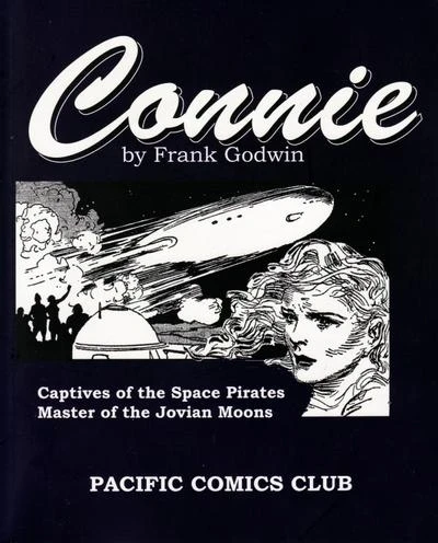 Connie by Frank Godwin: The Space Pirates (2009) - Series 