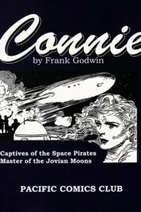 Connie by Frank Godwin: The Space Pirates