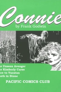 Connie by Frank Godwin: The Unseen Avenger