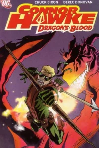Connor Hawke: Dragon's Blood