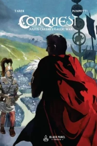 Conquest: Julius Caesar's Gallic War