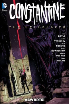 Constantine - The Hellblazer: Abwärts!