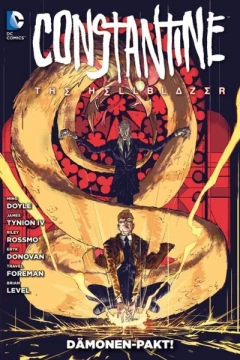 Constantine - The Hellblazer: Dämonen-Pakt