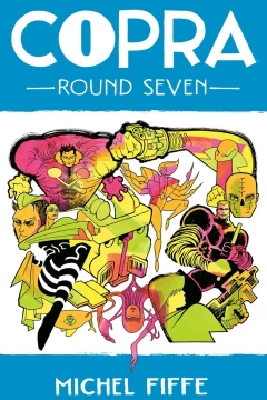 Copra: Round Seven
