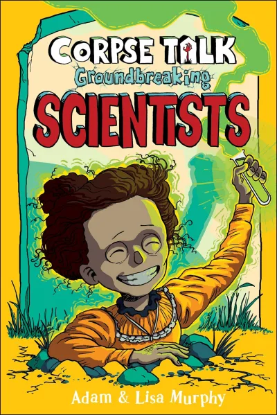 Corpse Talk: Groundbreaking Scientists (2020) - Series 