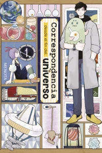 Correspondencia Desde El Fin del Universo