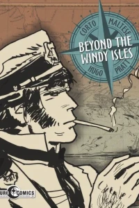 Corto Maltese: Beyond the Windy Isles