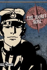 Corto Maltese: The Secret Rose