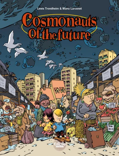 Cosmonauts of the Future (2016) - Series 