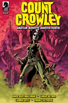 Count Crowley: Amateur Midnight Monster Hunter
