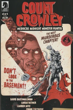 Count Crowley: Mediocre Midnight Monster Hunter