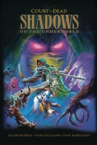 Court of the Dead: Shadows of the Underworld