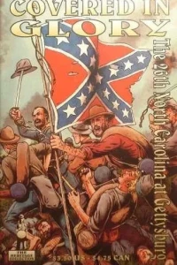 Covered in Glory: The 26th North Carolina at Gettysburg