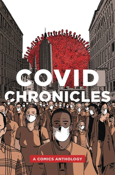 COVID Chronicles: A Comics Anthology (Trade Paperback, 2021) - Series 