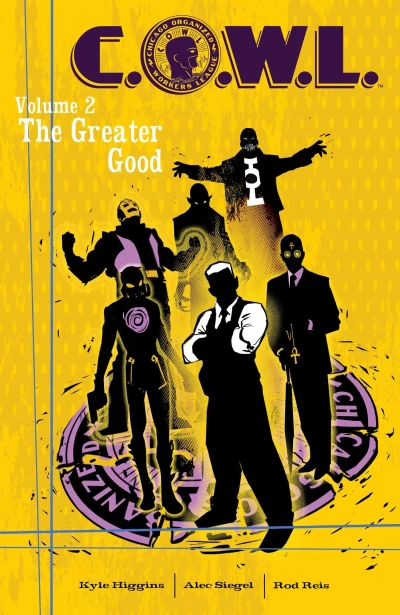 C.O.W.L.: The Greater Good (2015) - Series 