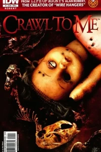 Crawl To Me