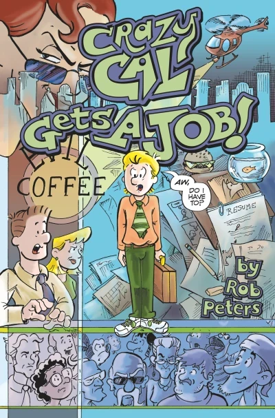 Crazy Cal Gets A Job (2014) - Series 