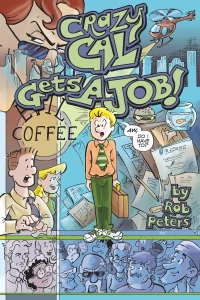 Crazy Cal Gets A Job