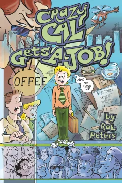 Crazy Cal Gets A Job