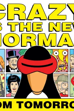 Crazy is the New Normal