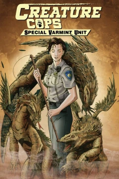 Creature Cops: Special Varmint Unit