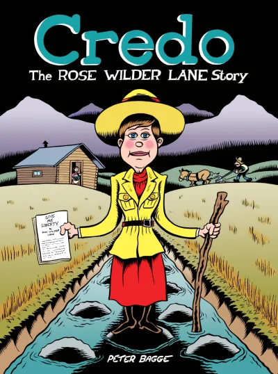 Credo: The Rose Wilder Lane Story (Hardcover, 2019) - Series 