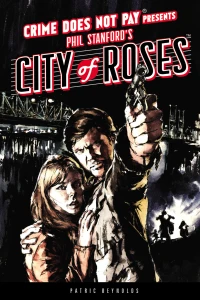Crime Does Not Pay Presents City of Roses