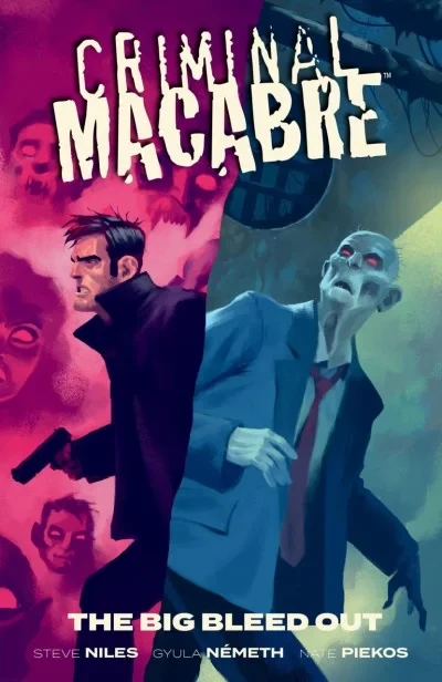 Criminal Macabre: The Big Bleed Out (Trade Paperback, 2020) - Series 
