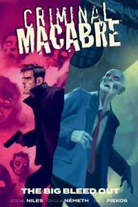 Criminal Macabre: The Big Bleed Out