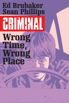Criminal: Wrong Time, Wrong Place