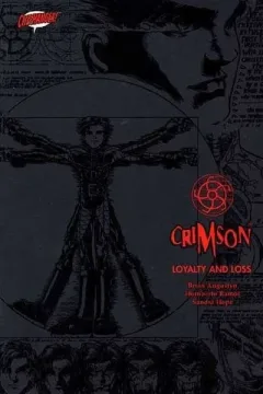 Crimson: Loyalty and Loss