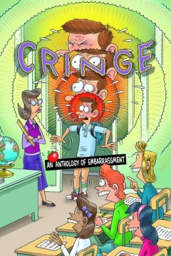 Cringe: An Anthology of Embarrassment