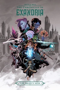 Critical Role: The Chronicles of Exandria -- The Mighty Nein