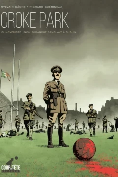 Croke Park, dimanche sanglant à Dublin