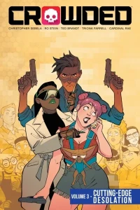 Crowded: Cutting-Edge Desolation