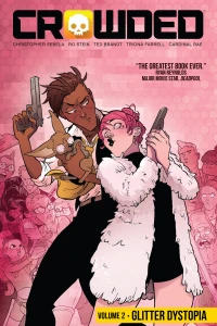 Crowded: Glitter Dystopia