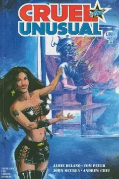 Cruel and Unusual