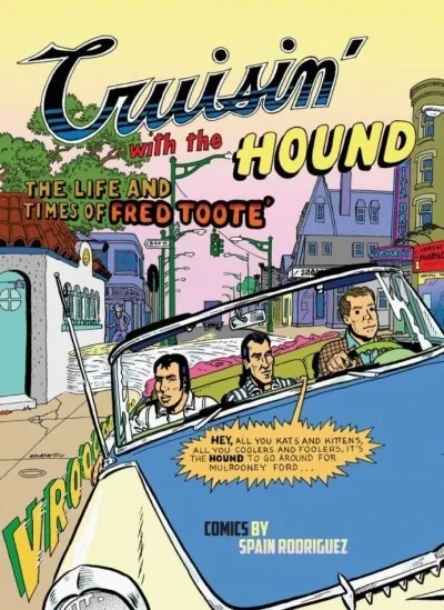 Cruisin' with the Hound: The Life and Times of Fred Toote (Trade Paperback, 2012) - Series 