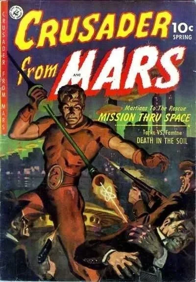 Crusader From Mars (1952) - Series 