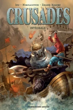 Crusades: Intégrale
