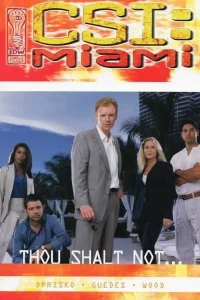 CSI: Miami - Thou Shalt Not...