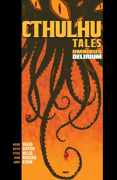 Cthulhu Tales Omnibus: Delirium (Omnibus, 2011) - Series 