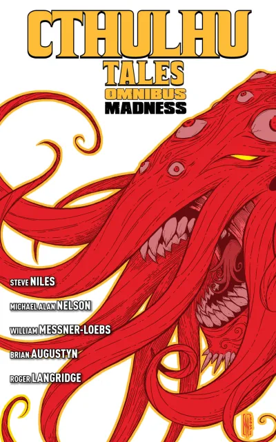 Cthulhu Tales Omnibus: Madness (Omnibus, 2011) - Series 
