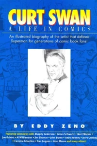 Curt Swan: A Life in Comics