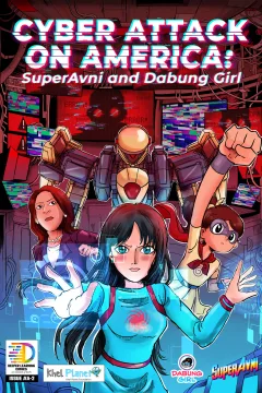 Cyber Attack on America: SuperAvni and Dabung Girl