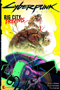 Cyberpunk 2077: Big City Dreams