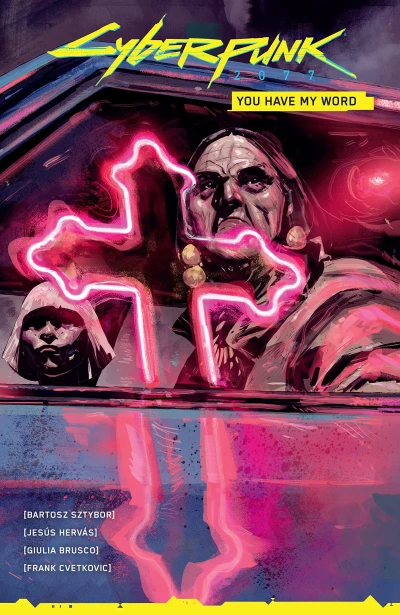 Cyberpunk 2077: You Have My Word (Trade Paperback, 2023) - Series 